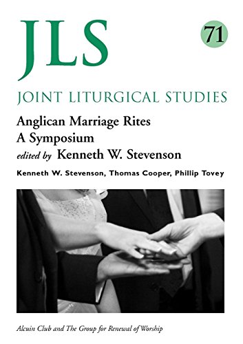 Anglican Marriage Rites (Joint Liturgical Studies)