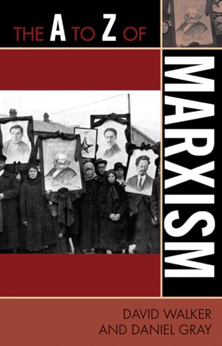 The A To Z Of Marxism: 69 (The A To Z Guide Series)
