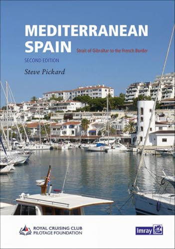 Mediterranean Spain: Gibraltar to the French border