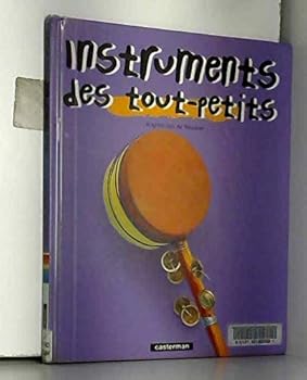 Hardcover Instruments des tout-petits [French] Book