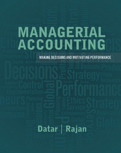 Managerial Accounting: Decision Making And Motivating Performance #TOP3