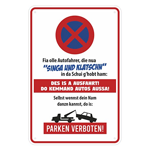 Preisvergleich Produktbild Parkschild"Des is a Ausfahrt!"