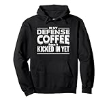 Divertido Texto en inglés In My Defense Coffee Hasn't Kicked In Yet Sudadera con Capucha