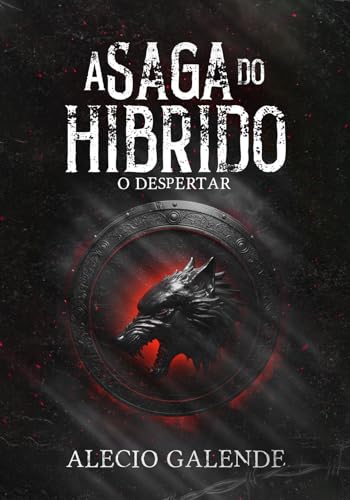 A Saga do Híbrido: O despertar