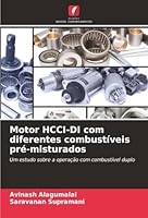 Motor HCCI-DI com diferentes combustíveis pré-misturados (Portuguese Edition) 6202496355 Book Cover