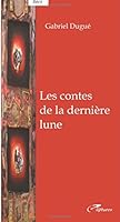 Les contes de la derniere lune 0615978754 Book Cover