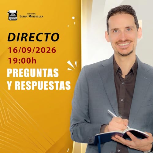 ⚡(140) Directo de PREGUNTAS y RESPUESTAS (16-09-2026 &middot; 19:00 H)