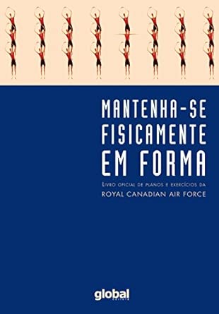 Mantenha-se Fisicamente em Forma