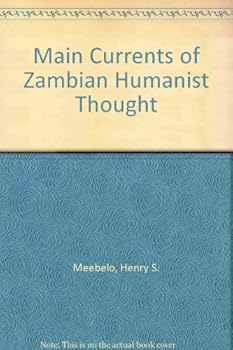 Paperback Main currents of Zambian humanist thought Book