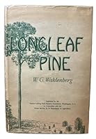 Longleaf Pine Its Use, Ecology, Regeneration, Protection, Growth & Management B00GU0TS3Y Book Cover