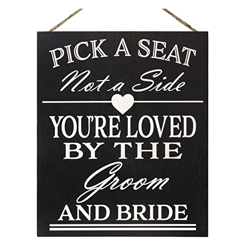 JennyGems Pick a Seat Not a Side Sign You Are Loved by the Groom and Bride, Wedding Signs and Decor for Ceremony, Directional Signage, Made in USA, Black