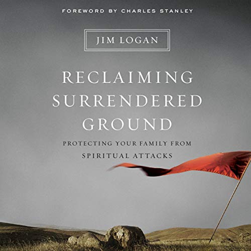 Reclaiming Surrendered Ground by Jim Logan episode artwork