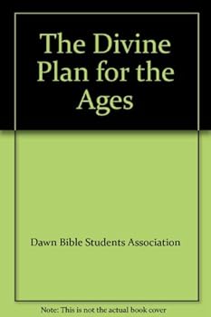 Paperback The Divine Plan for the Ages Book