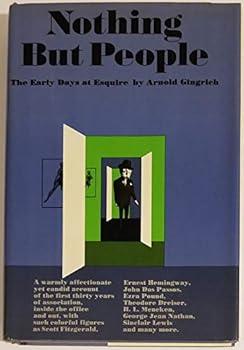 Nothing But People: The Early Days at Esquire
