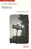 M&Atilde;&copy;tro: Instantan&Atilde;&copy;s (Esprits libres) (French Edition)