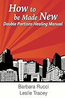 How to be Made New 1522733027 Book Cover