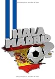  Hala Madrid: Cuaderno cuadriculado tamaño folio de 100 páginas con los colores de los madridistas para cualquier real hincha que sea de Madrid con el ... \