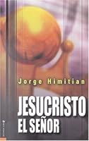 Jesucristo Es El Señor 082973421X Book Cover