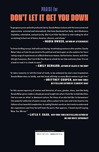 Don T Let It Get You Down Essays On Race Gender And The Body Nolan Savala Amazon Com Books