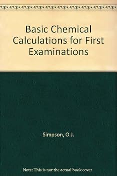 Paperback Basic Chemical Calculations for First Examinations Book