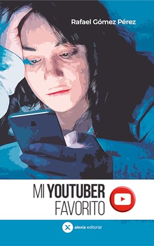 MI YOUTUBER FAVORITO (Spanish Edition)