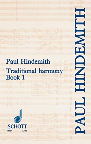 Traditional Harmony: Book 1: with emphasis on exercises and a minimum of rules (English Edition)