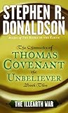 The Illearth War: The Chronicles of Thomas Covenant the Unbeliever, Book Two