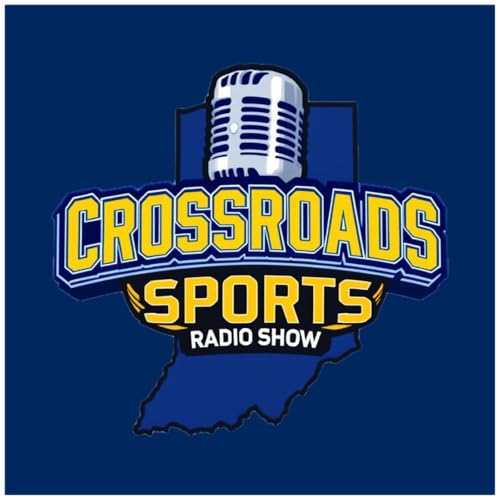 Crossroads Sports Radio Ep. 369