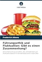 Führungsethik und Fluktuation: Gibt es einen Zusammenhang?: Eine Untersuchung von Ethik, Job, Zufriedenheit und Fluktuationsabsicht in Schnellrestaurants in Süd-Ohio (German Edition) 6208745624 Book Cover