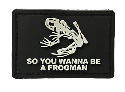 So You Wanna Be A Frogman PVC Patch (Dev Gru Recon Seal UDT SWCC PJ Scuba) 743