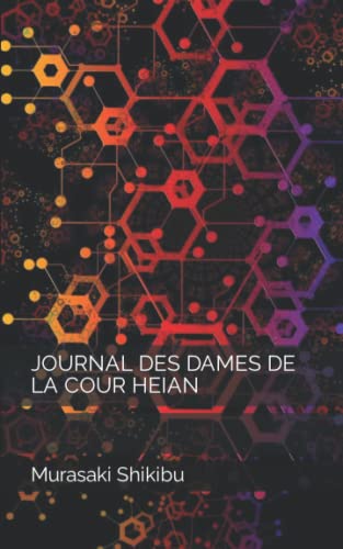 JOURNAL DES DAMES DE LA COUR HEIAN (French Edition)