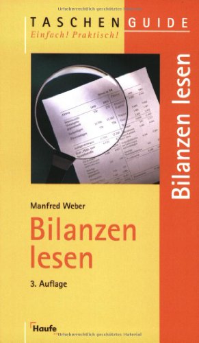 Bilanzen lesen (Taschenguide) Bilanzen lesen (Taschenguide)