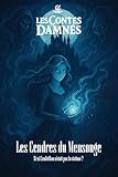  Cendrillon : Les Cendres du Mensonges: Les Contes Damnés