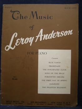 The Music of Leroy Anderson for Piano / Book One
