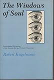 The Windows of Soul (Studies in Jungian thought)