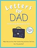 letters for dad: dad themed handwriting workbook/journal for kids | the perfect children's father's day gift for dad