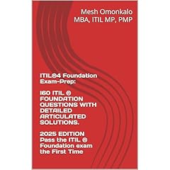 ITIL&reg;4 Foundation Exam-Prep: Mock test exams with 160 Realistic ITIL Questions, Answers and Explanations to get you certified. Audiolibro Por Mesh Omonkalo arte de portada
