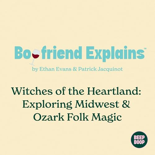 Witches of the Heartland: Exploring Midwest & Ozark Folk Magic