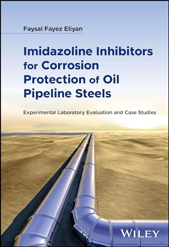 Imidazoline Inhibitors for Corrosion Protection of Oil Pipeline Steels: Experimental Laboratory Evaluation and Case Studies