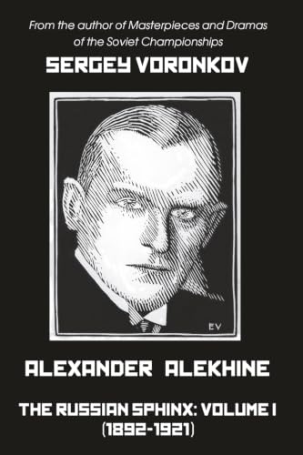 Portada de Alexander Alekhine – The Russian Sphinx: Volume I