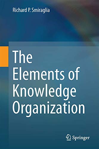 The Elements of Knowledge Organization view 2