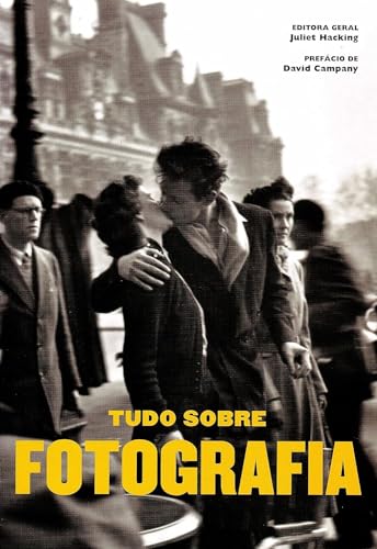 Tudo Sobre Fotografia