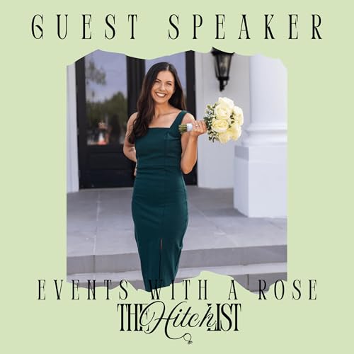 The Hitch List Podcast | Interview with Events with A Rose