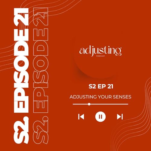Adjusting Your Senses: How to Heal Trauma & Anxiety Through Essential Oils, Sound Therapy & Sensory Practices