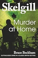 Murder at Home (Detective Inspector Skelgill Investigates) B0CPBCXQZY Book Cover