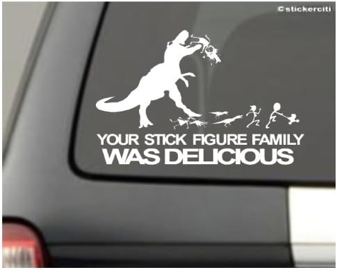 BERRYZILLA Your Stick Figure Family was Delicious Decal T-Rex Nobody Cares About Your Stick Figure Family Funny Vinyl Sticker 8"x5"