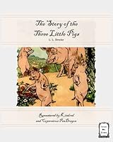 The Story of the Three Little Pigs 1732054983 Book Cover