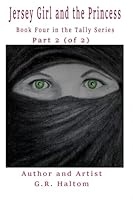Jersey Girl and the Princess: Part 2 (of 2) (The Tally Series) B0DDY4FMBX Book Cover