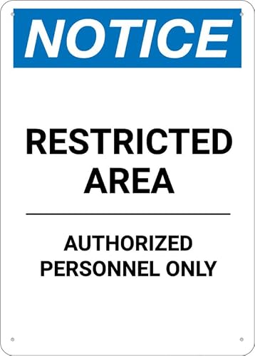 Notice Restricted Area Authorized Personnel Only Aluminum Metal Sign 8"x12" Rust-Free For Outdoor/Home/Business/Yard Use