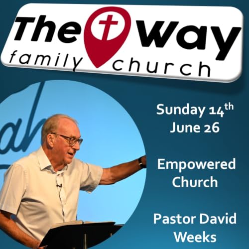 Sunday 16 June 26 | Empowered Church | Pastor David Weeks